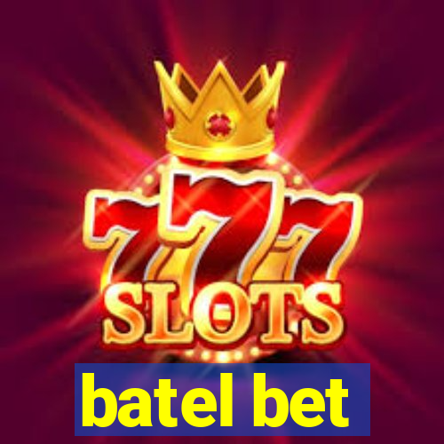 batel bet