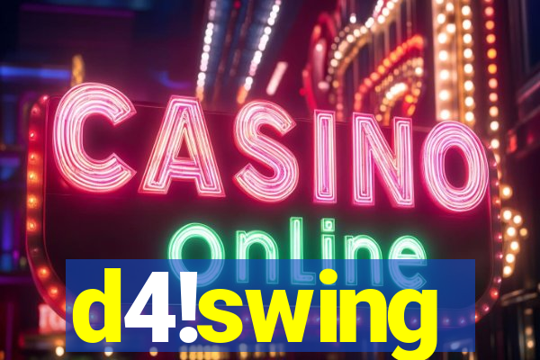 d4!swing