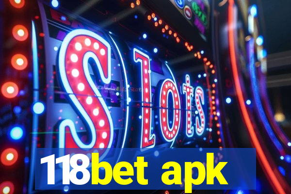 118bet apk