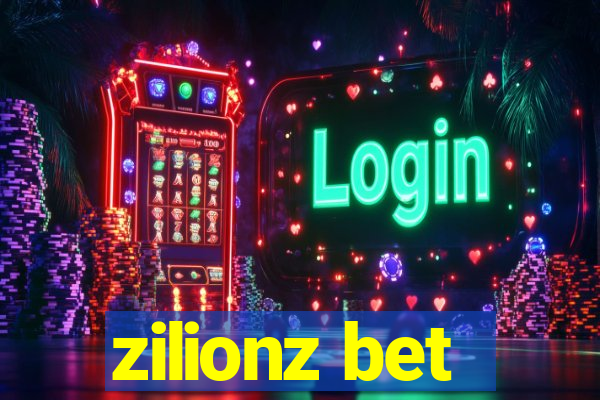 zilionz bet