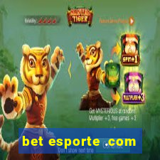 bet esporte .com
