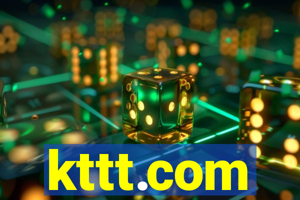 kttt.com
