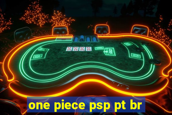 one piece psp pt br
