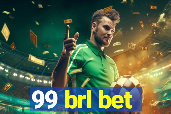 99 brl bet