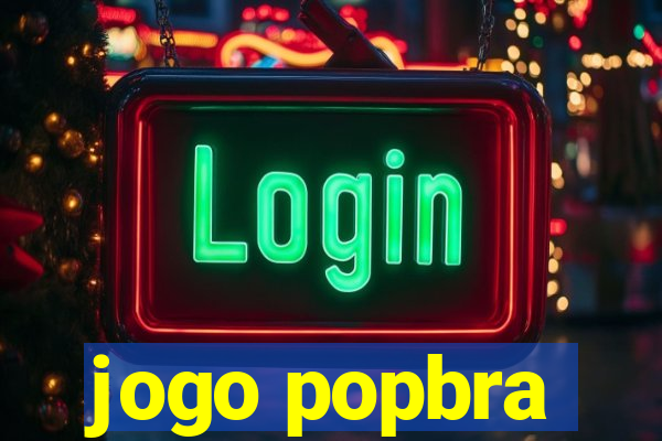 jogo popbra