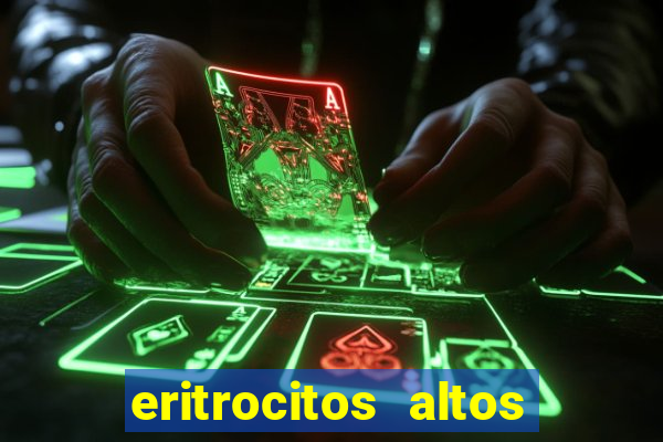 eritrocitos altos em gatos