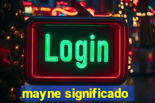 mayne significado