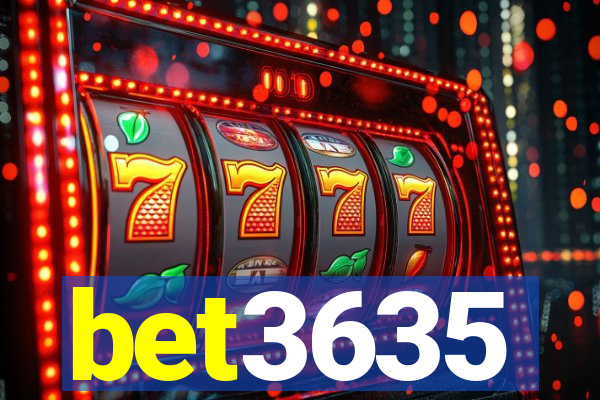 bet3635