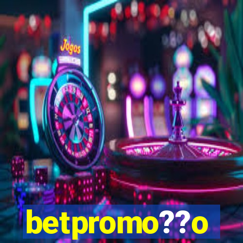 betpromo??o