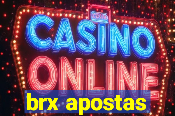 brx apostas