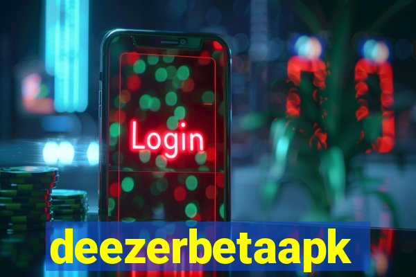 deezerbetaapk
