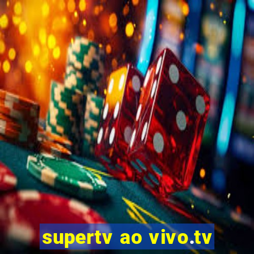 supertv ao vivo.tv