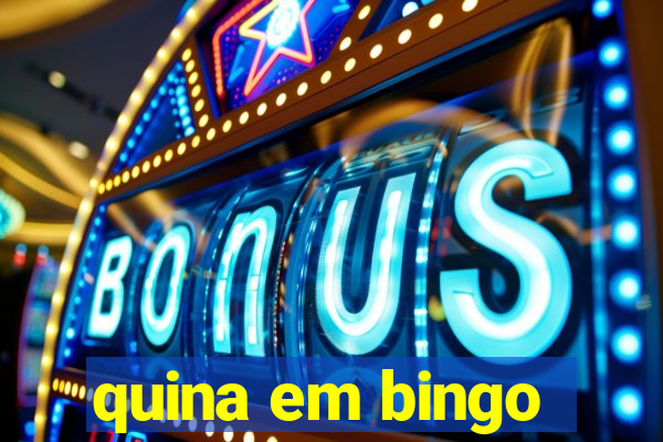 quina em bingo