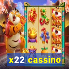 x22 cassino