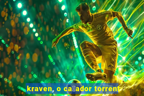 kraven, o ca莽ador torrent