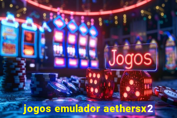 jogos emulador aethersx2