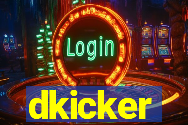dkicker