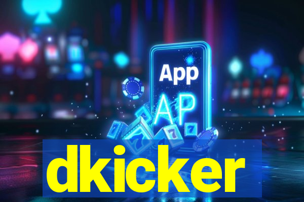 dkicker