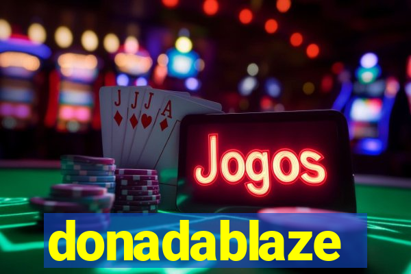 donadablaze