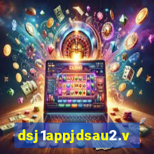 dsj1appjdsau2.vip