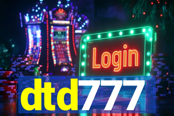 dtd777