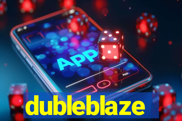 dubleblaze