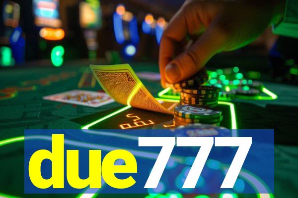 due777