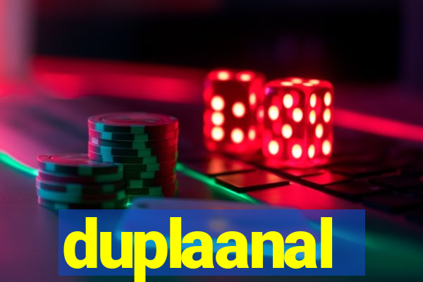 duplaanal