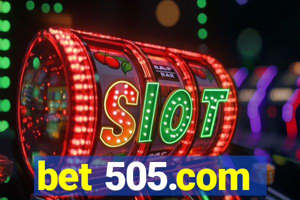 bet 505.com