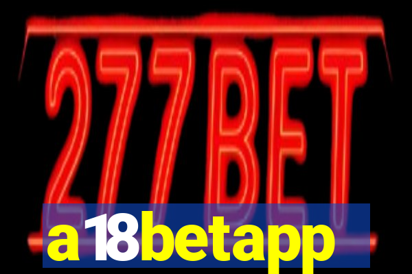 a18betapp