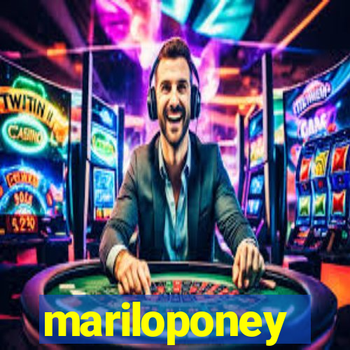 mariloponey
