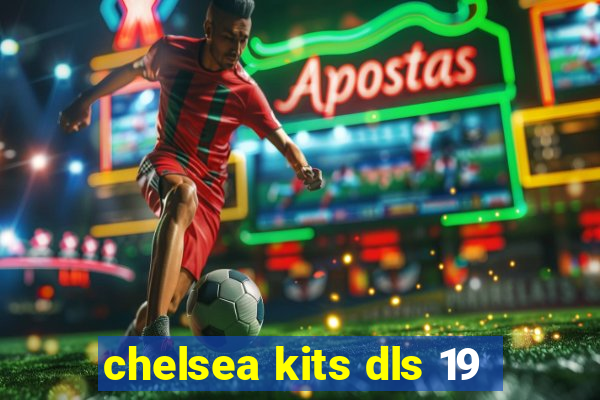 chelsea kits dls 19