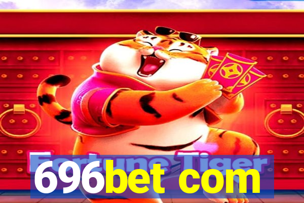 696bet com