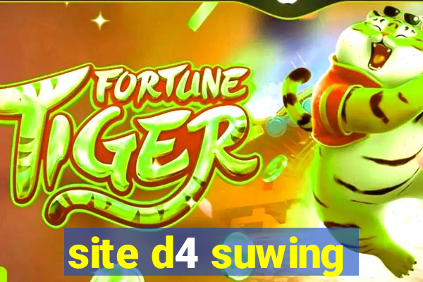 site d4 suwing