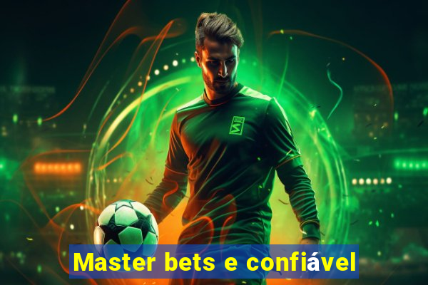Master bets e confiável
