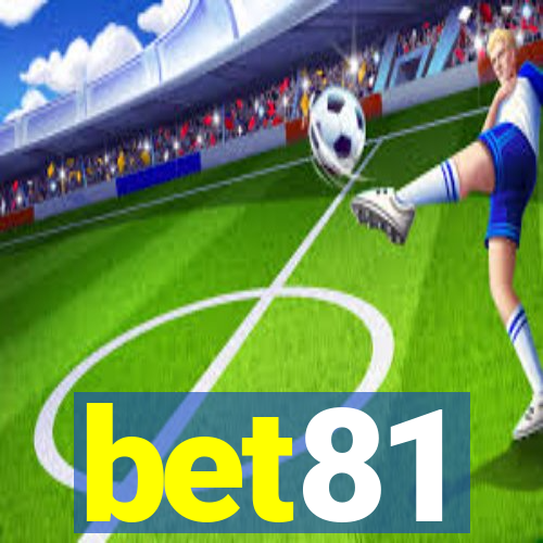 bet81