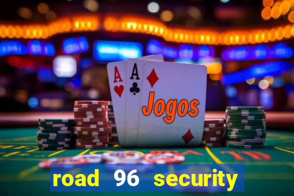 road 96 security password stan and mitch