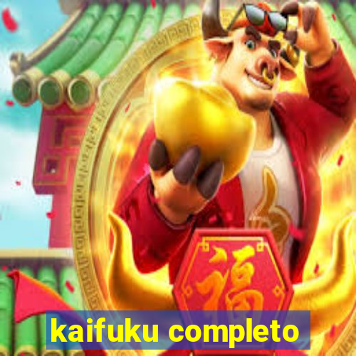 kaifuku completo