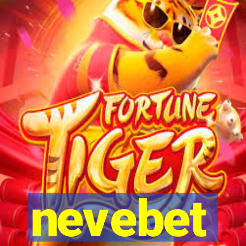 nevebet