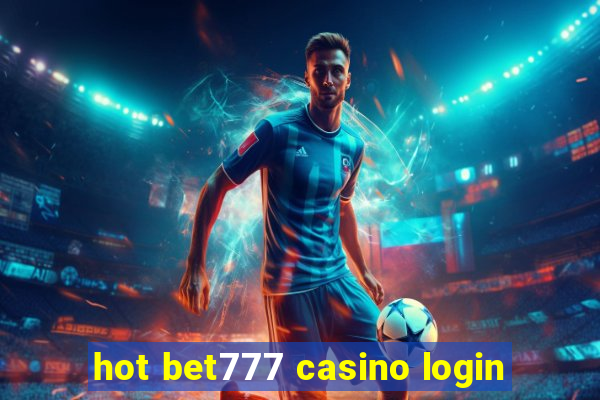 hot bet777 casino login