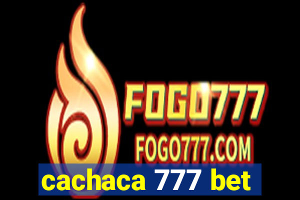 cachaca 777 bet