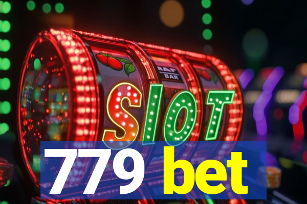 779 bet