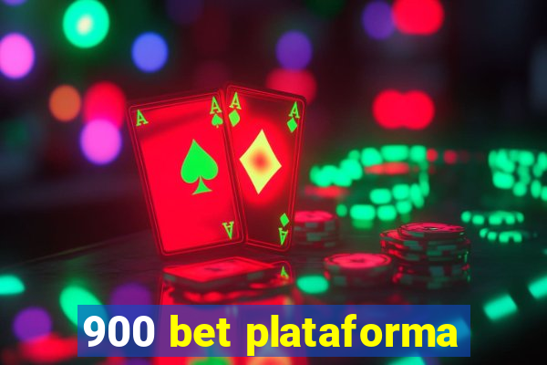 900 bet plataforma