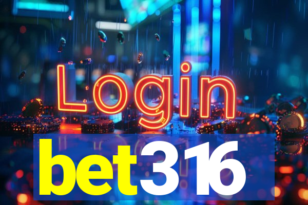 bet316