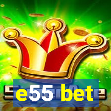 e55 bet