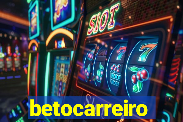 betocarreiro