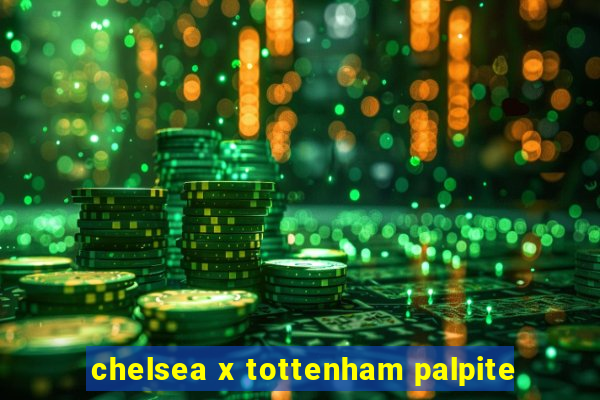 chelsea x tottenham palpite