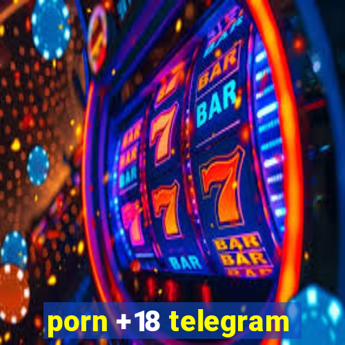 porn +18 telegram