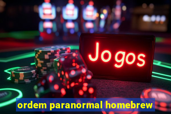 ordem paranormal homebrew