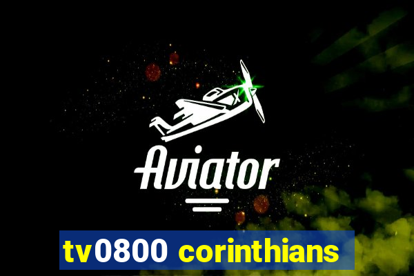 tv0800 corinthians